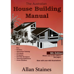 The Australian House Building Manual - Allan Staines 9th Edition - Tool Market