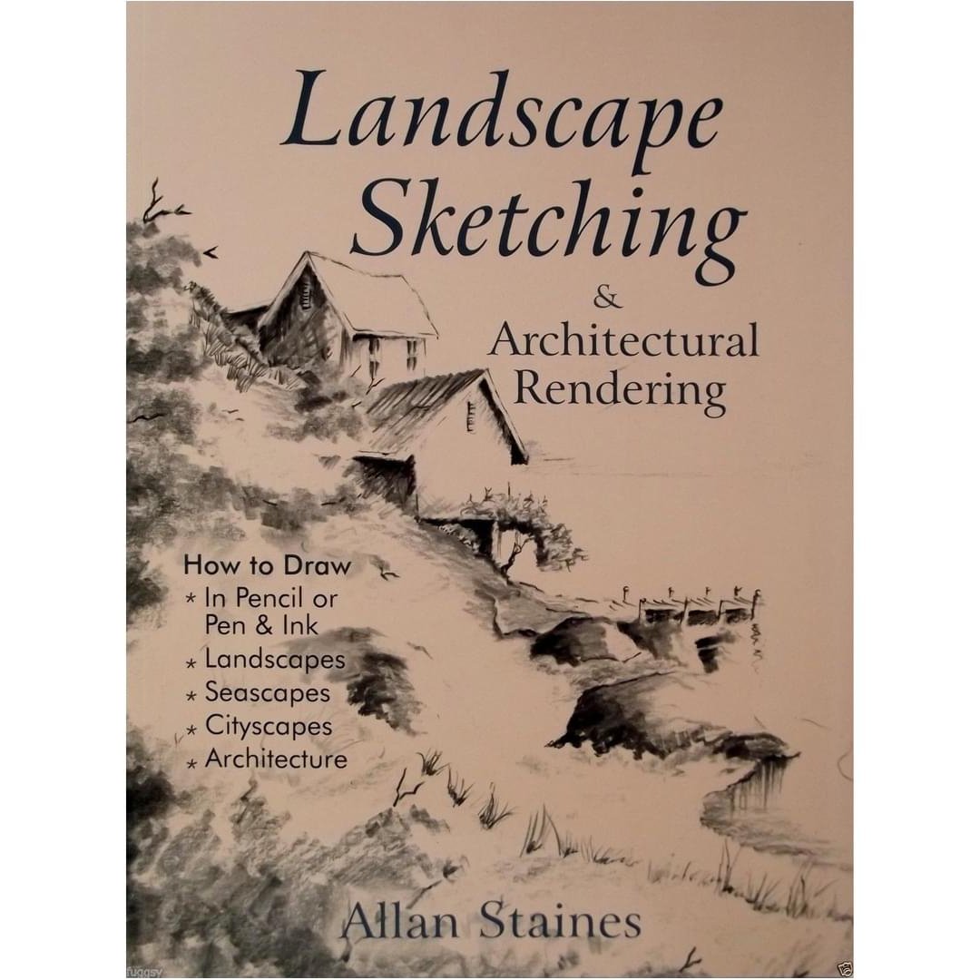 Landscape Sketching & Architectural Rendering Allan Staines - Tool Market